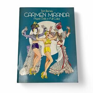Carmen Miranda Paper Dolls in Full Color by Tom Tierney 1982